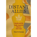 Distant Allies: Canada and the Anglo - Japanese Alliance, 1900 - 1923