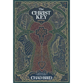 The Christ Key: Unlocking the Centrality of Christ in the Old Testament