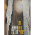 Georgia O'Keeffe: My New Yorks