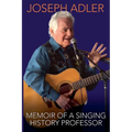 Memoir of a Singing History Professor