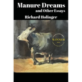 Manure Dreams and Other Essays