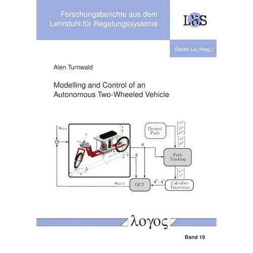 Modelling and Control of an Autonomous Two-Wheeled Vehicle