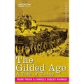 The Gilded Age: A Tale of Today
