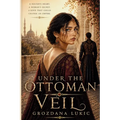 Under the Ottoman Veil