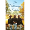 The Dahlonega Sisters: Veins of Gold