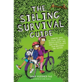 The Sibling Survival Guide: Surefire Ways to Solve Conflicts, Reduce Rivalry, and Have More Fun with Your Brothers and Sisters