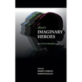 Alcott's Imaginary Heroes: The Little Women Legacy