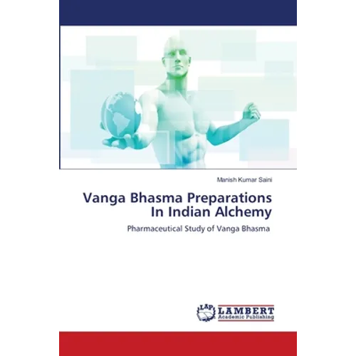 Vanga Bhasma Preparations In Indian Alchemy