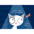 Óscar Y La Polilla: Un Libro Sobre La Luz Y La Oscuridad