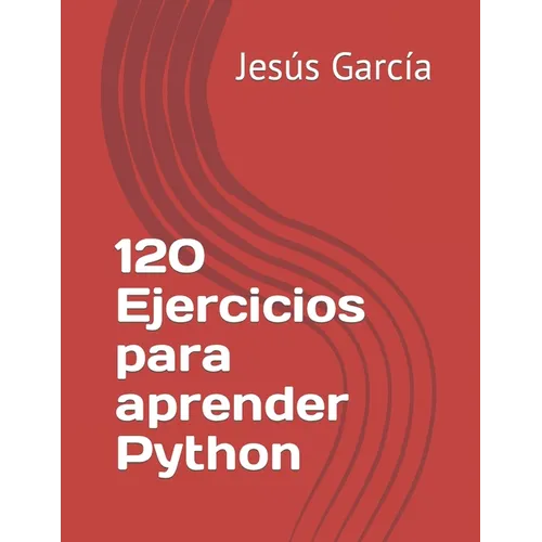 120 Ejercicios para aprender Python