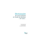 Dictionnaire des oeuvres littéraires de l'Acadie des Maritimes - XXe siècle -
