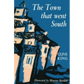 The Town That Went South