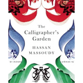 The Calligrapher's Garden