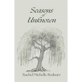 Seasons of Unknown