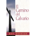 El Camino del Calvario = The Calvary Road
