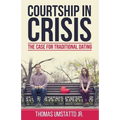 Courtship in Crisis: The Case for Traditional Dating