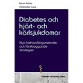 Diabetes och hjärt- och kärlsjukdomar: Nya behandlingsmetoder och förebyggande strategier