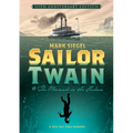 Sailor Twain Or: The Mermaid in the Hudson, 10th Anniversary Edition
