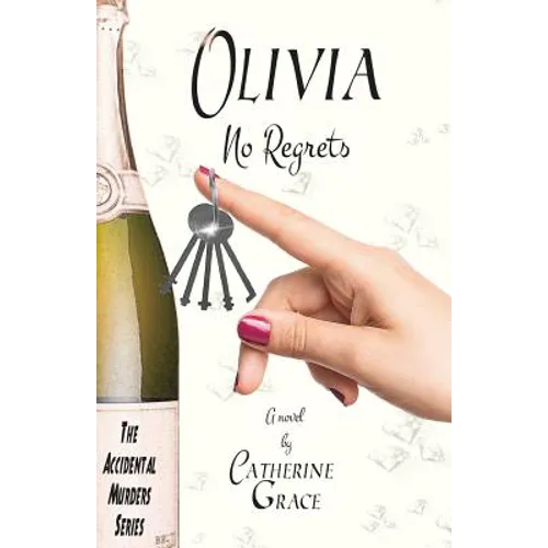 Olivia: No Regrets: The Accidental Murders Series