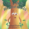 The Tree Who Was Afraid Of Heights