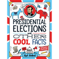 Presidential Elections and Other Cool Facts: Understanding How Our Country Picks Its President