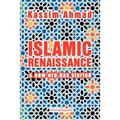 Islamic Renaissance: a New Era has Started