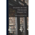Studies In The Hegelian Dialectic