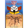 Dead Kachina Man