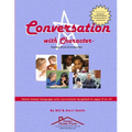 Conversation With Character: Teaching the art of conversation, from "hello" to "farewell"