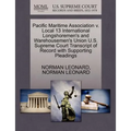 Pacific Maritime Association V. Local 13 International Longshoremen's and Warehousemen's Union U.S. Supreme Court Transcript of Record with Supporting