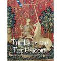 The Lady and the Unicorn: Medieval tapestries of love, allegory, and senses