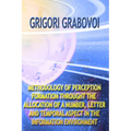 Methodology of Perception Formation Through the Allocation of a Number, Letter and Temporal Aspect in the Information Environment