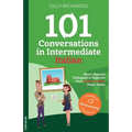 101 Conversations in Intermediate Italian: Short, Natural Dialogues to Improve Your Spoken Italian From Home