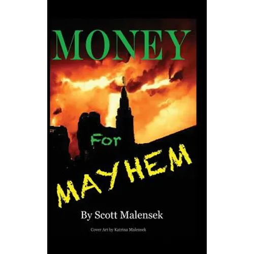 Money for Mayhem