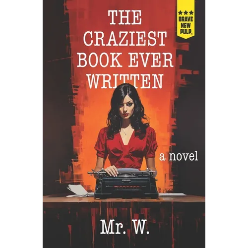 The Craziest Book Ever Written