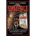 Swaypole: Not all retirement communities are retirement communities