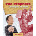 The Prophets: Speaking Out for Justice