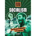 Socialism: From the Industrial Revolution to the Trade Union