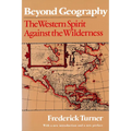 Beyond Geography: The Western Spirit Against the Wilderness
