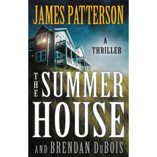 The Summer House: A Thriller
