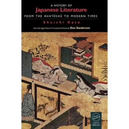 A History of Japanese Literature: From the Manyoshu to Modern Times