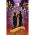 Pip and Estella: A Retelling of Dickens' Great Expectations Told in Dual Points of View