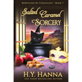 Salted Caramel Sorcery (LARGE PRINT): BEWITCHED BY CHOCOLATE Mysteries Book 7