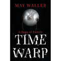 Time Warp: A Saga of Family