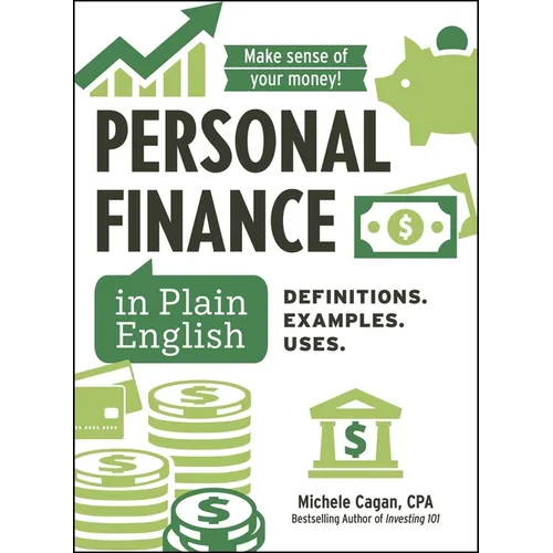 Personal Finance in Plain English: Definitions. Examples. Uses.