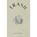 Trash: a collection of poems
