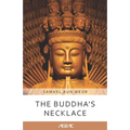 The Buddha's Necklace (AGEAC): Black and White Edition