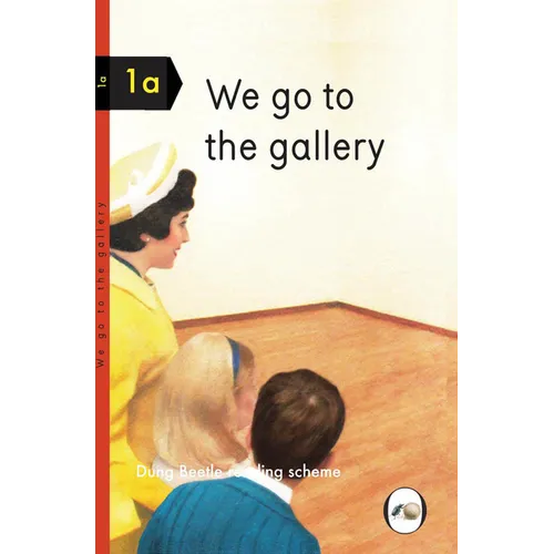 We Go to the Gallery: Dung Beetle Reading Scheme 1a