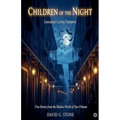 Children of the Night: Louisiana's Living Vampires: True Stories from the Shadow World of New Orleans