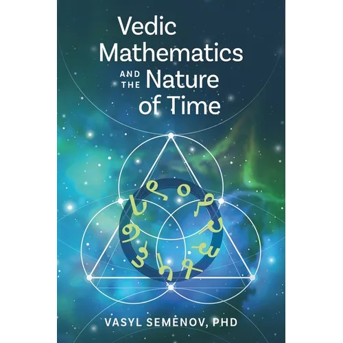 Vedic Mathematics and The Nature of Time
